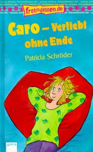 Buchcover Caro - Verliebt ohne Ende | Patricia Schröder | EAN 9783401051574 | ISBN 3-401-05157-1 | ISBN 978-3-401-05157-4