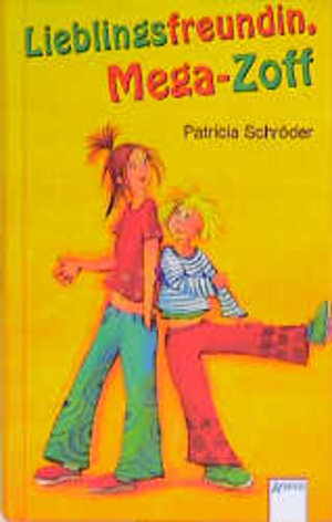 Buchcover Lieblingsfreundin, Mega-Zoff | Patricia Schröder | EAN 9783401051673 | ISBN 3-401-05167-9 | ISBN 978-3-401-05167-3