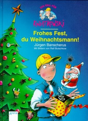 Buchcover Frohes Fest, du Weihnachtsmann | Jürgen Banscherus | EAN 9783401052564 | ISBN 3-401-05256-X | ISBN 978-3-401-05256-4