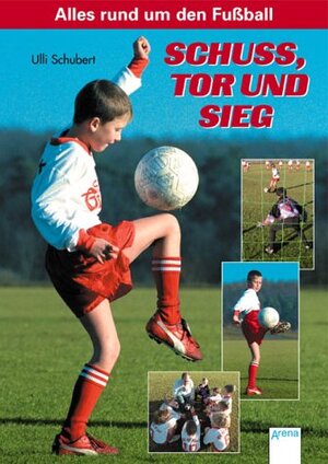 Buchcover Schuss, Tor und Sieg | Ulli Schubert | EAN 9783401053141 | ISBN 3-401-05314-0 | ISBN 978-3-401-05314-1