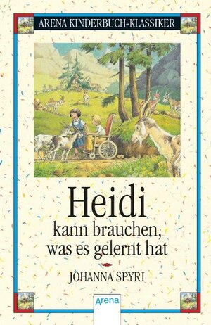 Heidi kann brauchen, was es gelernt hat