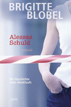 Buchcover Alessas Schuld | Brigitte Blobel | EAN 9783401057736 | ISBN 3-401-05773-1 | ISBN 978-3-401-05773-6