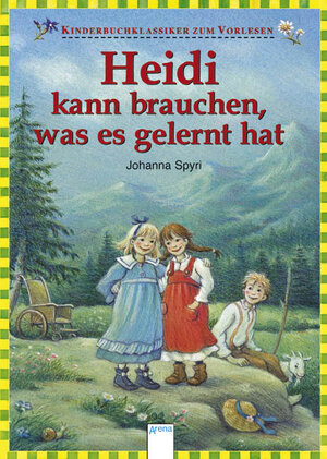 Buchcover Heidi kann brauchen, was es gelernt hat | Johanna Spyri | EAN 9783401061252 | ISBN 3-401-06125-9 | ISBN 978-3-401-06125-2