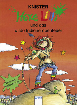 Buchcover Hexe Lilli und das wilde Indianerabenteuer | Knister | EAN 9783401061559 | ISBN 3-401-06155-0 | ISBN 978-3-401-06155-9