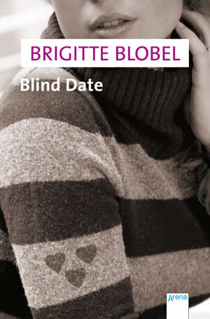Buchcover Blind date | Brigitte Blobel | EAN 9783401063072 | ISBN 3-401-06307-3 | ISBN 978-3-401-06307-2