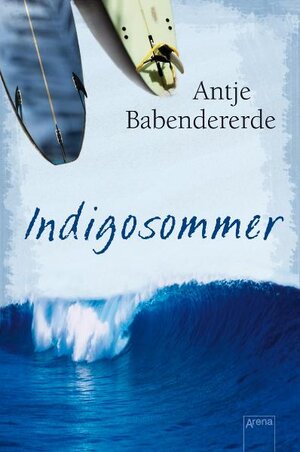 Buchcover Indigosommer | Antje Babendererde | EAN 9783401063355 | ISBN 3-401-06335-9 | ISBN 978-3-401-06335-5