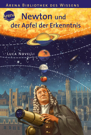 Buchcover Newton und der Apfel der Erkenntnis | Luca Novelli | EAN 9783401063959 | ISBN 3-401-06395-2 | ISBN 978-3-401-06395-9