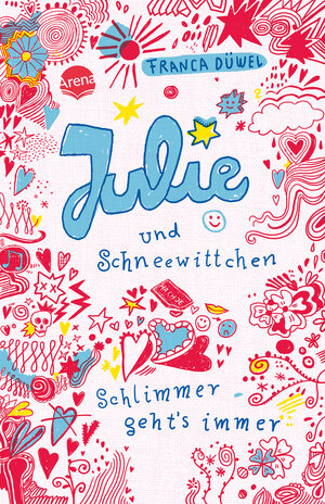 Buchcover Julie und Schneewittchen - Schlimmer geht's immer | Franca Düwel | EAN 9783401064079 | ISBN 3-401-06407-X | ISBN 978-3-401-06407-9