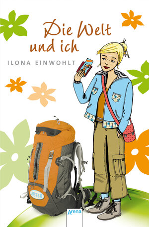 Buchcover Die Welt und ich | Ilona Einwohlt | EAN 9783401066134 | ISBN 3-401-06613-7 | ISBN 978-3-401-06613-4