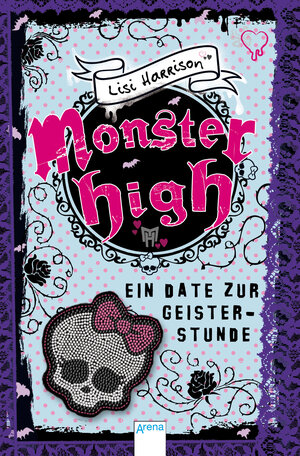 Buchcover Monster High - Ein Date zur Geisterstunde | Lisi Harrison | EAN 9783401067209 | ISBN 3-401-06720-6 | ISBN 978-3-401-06720-9