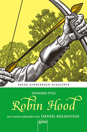 Buchcover Robin Hood. Mit einem Vorwort von Daniel Bielenstein | Howard Pyle | EAN 9783401067360 | ISBN 3-401-06736-2 | ISBN 978-3-401-06736-0