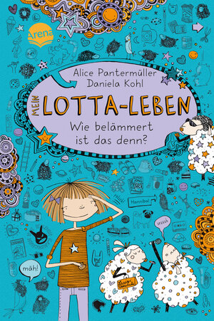 Buchcover Mein Lotta-Leben (2). Wie belämmert ist das denn? | Alice Pantermüller | EAN 9783401067711 | ISBN 3-401-06771-0 | ISBN 978-3-401-06771-1