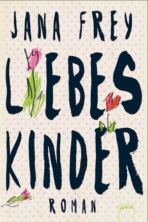 Buchcover Liebeskinder | Jana Frey | EAN 9783401067872 | ISBN 3-401-06787-7 | ISBN 978-3-401-06787-2
