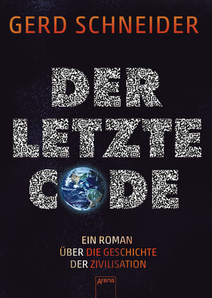Buchcover Der letzte Code | Gerd Schneider | EAN 9783401068015 | ISBN 3-401-06801-6 | ISBN 978-3-401-06801-5