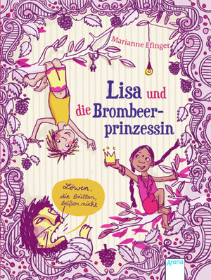 Buchcover Lisa und die Brombeerprinzessin | Marianne Efinger | EAN 9783401068213 | ISBN 3-401-06821-0 | ISBN 978-3-401-06821-3