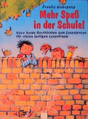 Buchcover Mehr Spass in der Schule! | Frauke Nahrgang | EAN 9783401078427 | ISBN 3-401-07842-9 | ISBN 978-3-401-07842-7