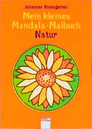 Buchcover Mein kleines Mandala-Malbuch | Johannes Rosengarten | EAN 9783401080635 | ISBN 3-401-08063-6 | ISBN 978-3-401-08063-5