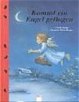 Buchcover Kommt ein Engel geflogen | Ulrike Kaup | EAN 9783401081946 | ISBN 3-401-08194-2 | ISBN 978-3-401-08194-6