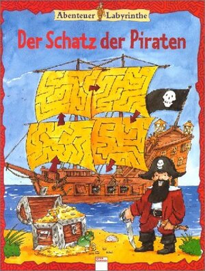 Abenteuer-Labyrinthe. Der Schatz der Piraten