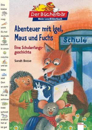Buchcover Abenteuer mit Igel, Maus und Fuchs. Eine Schulanfangsgeschichte | Sarah Bosse | EAN 9783401083902 | ISBN 3-401-08390-2 | ISBN 978-3-401-08390-2