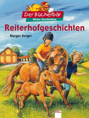 Buchcover Reiterhofgeschichten | Margot Berger | EAN 9783401085081 | ISBN 3-401-08508-5 | ISBN 978-3-401-08508-1