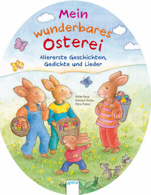 Buchcover Mein wunderbares Osterei | Ulrike Kaup | EAN 9783401096223 | ISBN 3-401-09622-2 | ISBN 978-3-401-09622-3