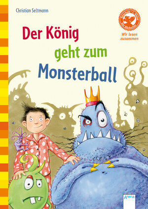 Buchcover Der König geht zum Monsterball | Christian Seltmann | EAN 9783401096889 | ISBN 3-401-09688-5 | ISBN 978-3-401-09688-9