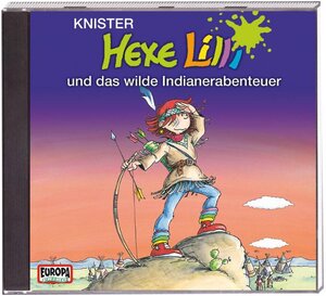 Buchcover Hexe Lilli und das wilde Indianerabenteuer | Knister | EAN 9783401147642 | ISBN 3-401-14764-1 | ISBN 978-3-401-14764-2
