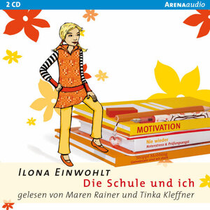 Buchcover Die Schule und ich | Ilona Einwohlt | EAN 9783401263779 | ISBN 3-401-26377-3 | ISBN 978-3-401-26377-9