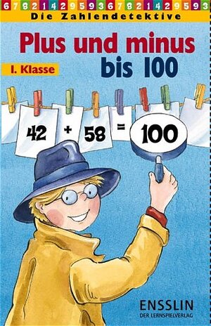 Buchcover Plus und minus bis 100 - 1. Klasse | Christiane Krapp | EAN 9783401413174 | ISBN 3-401-41317-1 | ISBN 978-3-401-41317-4