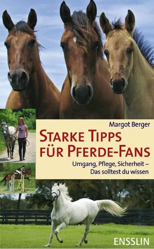 Buchcover Starke Tipps für Pferde-Fans | Margot Berger | EAN 9783401452883 | ISBN 3-401-45288-6 | ISBN 978-3-401-45288-3