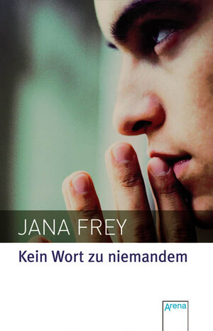 Buchcover Kein Wort zu niemandem | Jana Frey | EAN 9783401500942 | ISBN 3-401-50094-5 | ISBN 978-3-401-50094-2