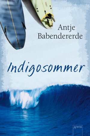 Buchcover Indigosommer | Antje Babendererde | EAN 9783401502229 | ISBN 3-401-50222-0 | ISBN 978-3-401-50222-9
