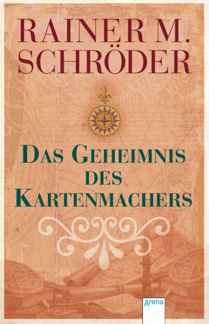 Buchcover Das Geheimnis des Kartenmachers | Rainer M. Schröder | EAN 9783401502717 | ISBN 3-401-50271-9 | ISBN 978-3-401-50271-7