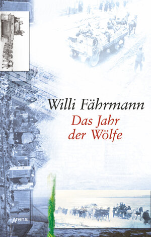 Buchcover Das Jahr der Wölfe | Willi Fährmann | EAN 9783401503028 | ISBN 3-401-50302-2 | ISBN 978-3-401-50302-8