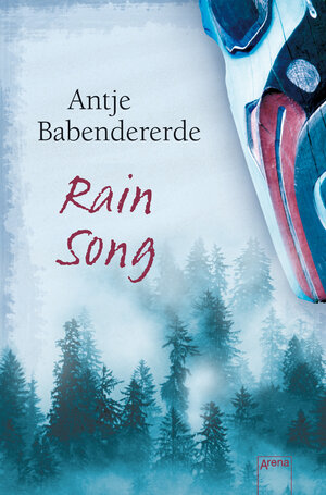 Buchcover Rain Song | Antje Babendererde | EAN 9783401503691 | ISBN 3-401-50369-3 | ISBN 978-3-401-50369-1