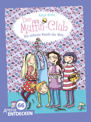 Buchcover Der Muffin-Club. Die besten Freundinnen der Welt | Katja Alves | EAN 9783401507446 | ISBN 3-401-50744-3 | ISBN 978-3-401-50744-6