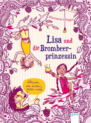 Buchcover Lisa und die Brombeerprinzessin (1). Löwen, die brüllen, beißen nicht | Marianne Efinger | EAN 9783401507781 | ISBN 3-401-50778-8 | ISBN 978-3-401-50778-1