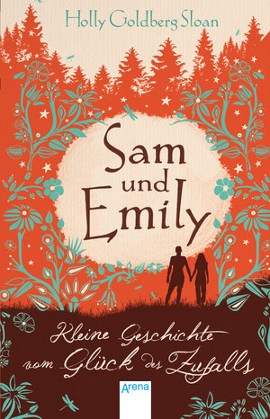 Buchcover Sam und Emily | Holly Goldberg Sloan | EAN 9783401508511 | ISBN 3-401-50851-2 | ISBN 978-3-401-50851-1