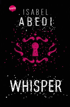 Buchcover Whisper | Isabel Abedi | EAN 9783401508917 | ISBN 3-401-50891-1 | ISBN 978-3-401-50891-7