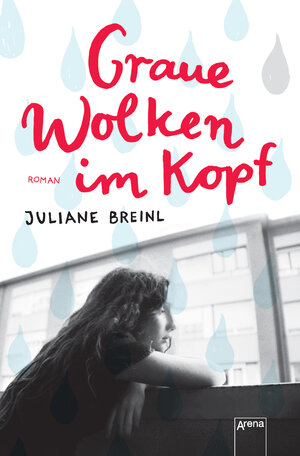 Buchcover Graue Wolken im Kopf | Juliane Breinl | EAN 9783401509877 | ISBN 3-401-50987-X | ISBN 978-3-401-50987-7