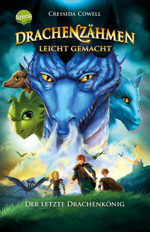 Buchcover Drachenzähmen leicht gemacht (12). Der letzte Drachenkönig | Cressida Cowell | EAN 9783401511825 | ISBN 3-401-51182-3 | ISBN 978-3-401-51182-5