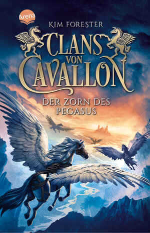 Buchcover Clans von Cavallon (1). Der Zorn des Pegasus | Kim Forester | EAN 9783401512464 | ISBN 3-401-51246-3 | ISBN 978-3-401-51246-4