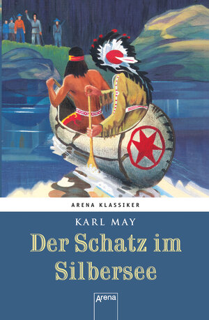 Buchcover Winnetous größte Abenteuer (3). Der Schatz im Silbersee | Karl May | EAN 9783401600864 | ISBN 3-401-60086-9 | ISBN 978-3-401-60086-4