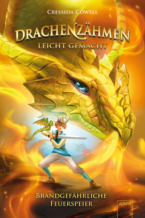 Buchcover Drachenzähmen leicht gemacht (5). Brandgefährliche Feuerspeier | Cressida Cowell | EAN 9783401602349 | ISBN 3-401-60234-9 | ISBN 978-3-401-60234-9