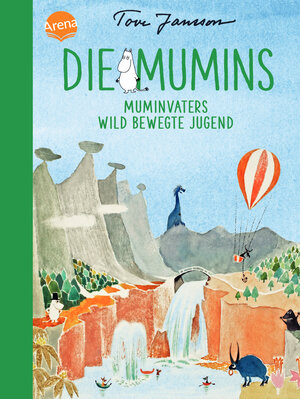 Buchcover Die Mumins (4). Muminvaters wild bewegte Jugend | Tove Jansson | EAN 9783401602837 | ISBN 3-401-60283-7 | ISBN 978-3-401-60283-7