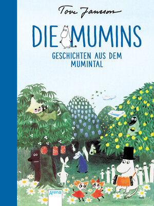 Buchcover Die Mumins. Geschichten aus dem Mumintal | Tove Jansson | EAN 9783401602868 | ISBN 3-401-60286-1 | ISBN 978-3-401-60286-8