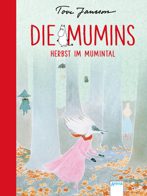 Buchcover Die Mumins (9). Herbst im Mumintal | Tove Jansson | EAN 9783401602882 | ISBN 3-401-60288-8 | ISBN 978-3-401-60288-2