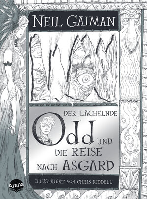 Buchcover Der lächelnde Odd und die Reise nach Asgard | Neil Gaiman | EAN 9783401603629 | ISBN 3-401-60362-0 | ISBN 978-3-401-60362-9
