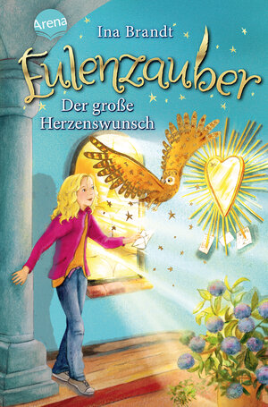 Buchcover Eulenzauber (9). Der große Herzenswunsch | Ina Brandt | EAN 9783401603841 | ISBN 3-401-60384-1 | ISBN 978-3-401-60384-1